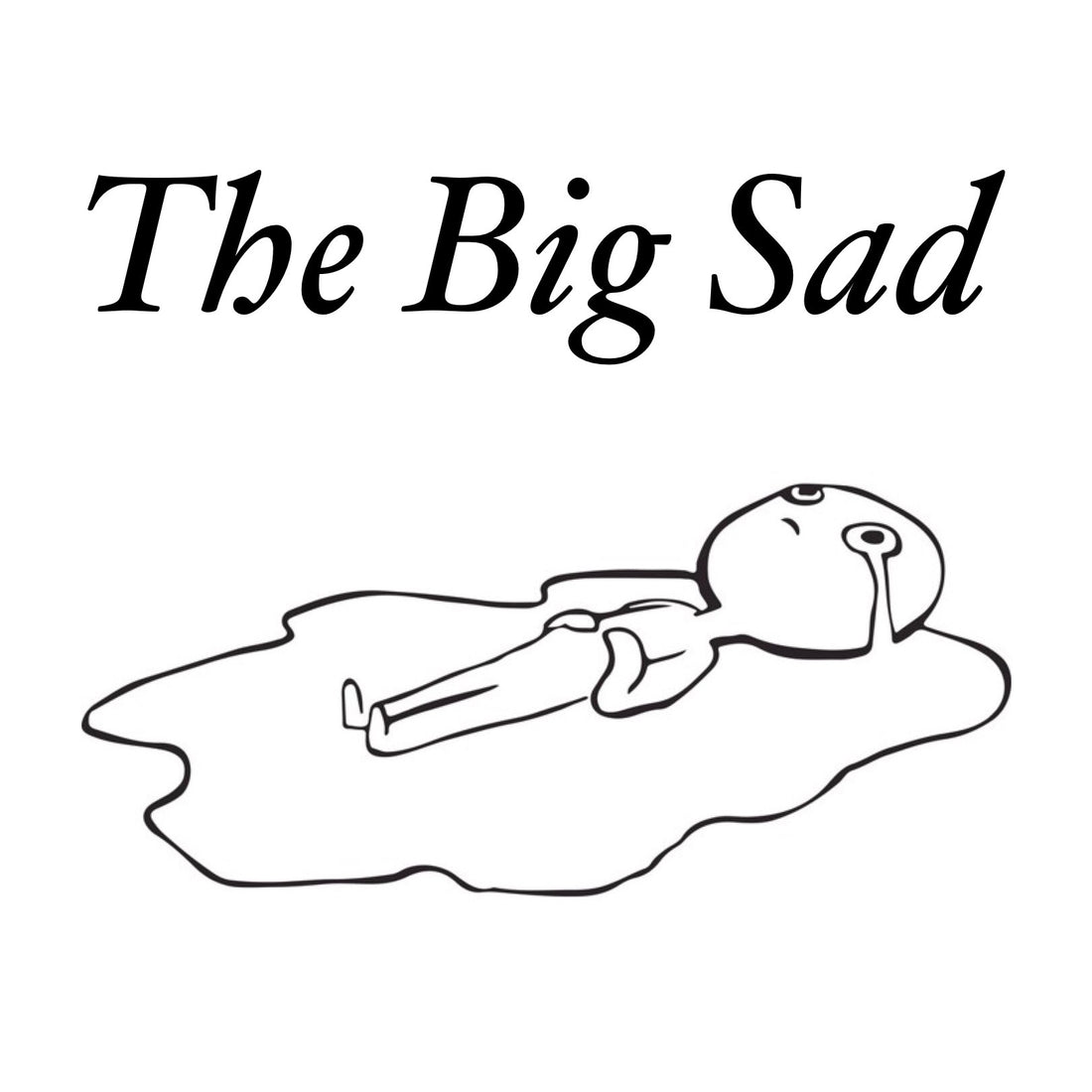 The Big Sad
